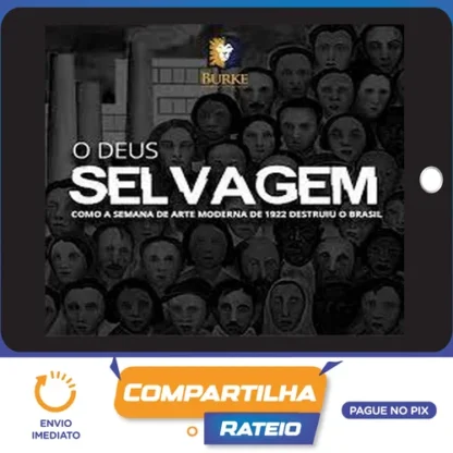 O Deus Selvagem - Martim Vasques da Cunha