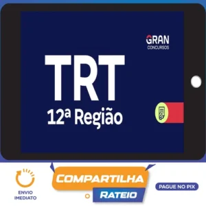 TRT 12ª Região, SC: Analista Judiciário, Área Judiciária, Sem Especialidade - Gran Cursos Online