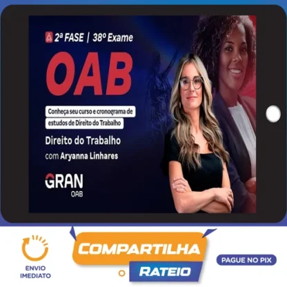 2ª Fase OAB XXXVIII 38º Exame, Direito do Trabalho - Gran Cursos Online