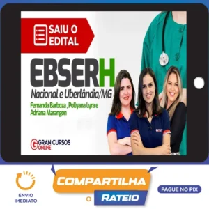 EBSERH: Nacional, Fisioterapeuta, Terapia Intensivo, Pré-edital (2023) - Gran Cursos Online