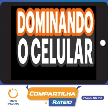 Dominando o Celular - Creator Factory