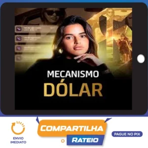 Mentoria Mecanismo Dólar - Daiane Cavalcante