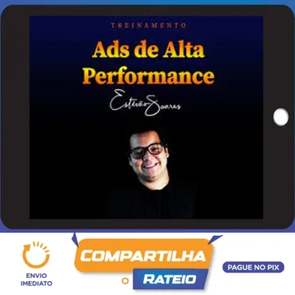 Treinamento Ads de Alta Performance - Estevão Soares