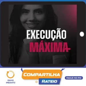Execução Digital 3.0 - Luana Carolina