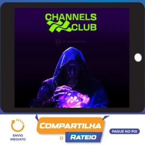Channels Club 2.0 - Cassiano Girardi